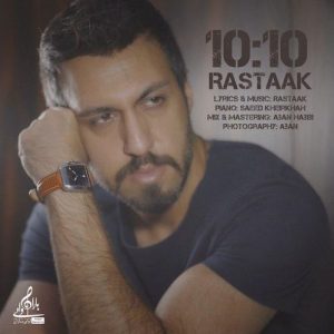 متن آهنگ ۱۰:۱۰ رستاک حلاج